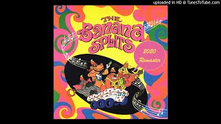 The Banana Splits 1968 — The TraLaLa Song 2020 Remaster [upl. by Tare]