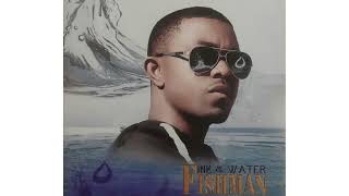 Fishman  Secilia ft Shekeni [upl. by Beverly]