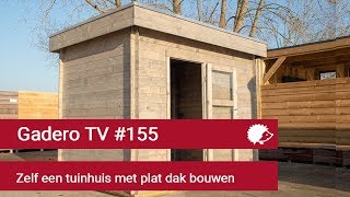 155 Zelf een tuinhuis met plat dak bouwen [upl. by Lomaj]