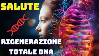 Codici Sacri AutoguarigionePotenzia e MASSIMIZZA la tua salute Pulizia Estrema del tuo corpo e DNA [upl. by Greta]