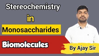 Stereochemistry in Monosaccharides  Biomolecules  For IITJEE IITJAM and NEET [upl. by Favianus719]