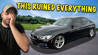 THE DARK TRUTH ABOUT MY BMW F30 [upl. by Balbur]