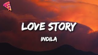 Indila  Love Story Lyrics [upl. by Bibi]