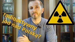 Skażenie radioaktywne Polski  Nauka To lubię [upl. by Durward]