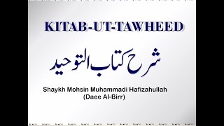 Sharh Kitab at Tawheed  Dars 01  Shaykh Mohsin Muhammadi [upl. by Ajssatsan]