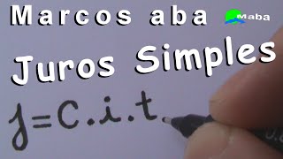 JUROS SIMPLES  Matemática financeira [upl. by Akehsal]