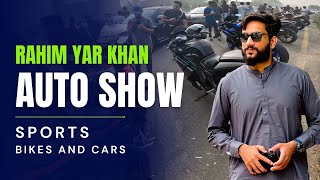 Auto show Rahim Yar khan 1st auto show in ryk  pakwheels AMC motovloging  MK riders ryk riders [upl. by Gerrie379]