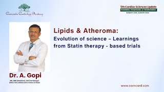 Lipids amp Atheroma Evolution of science – Learnings from Statin therapy  based trials [upl. by Krystin978]