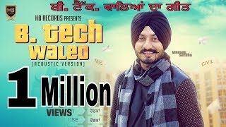 BTech Waleo  Virasat Sandhu  Unplugged  Studio Session  Latest Punjabi Songs 2023 [upl. by Goerke]