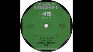 Clarence Frogman Henry  But I Do  1961  45 RPM [upl. by Shipp]