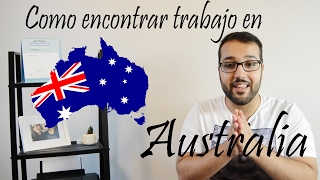 Trabajar en Australia ¿Es fácil encontrar trabajo en Australia [upl. by Stilla]