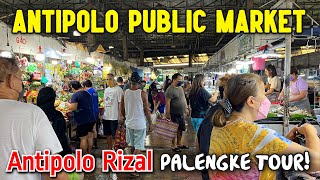 ANTIPOLO RIZAL Filipino Market quotPALENGKEquot Tour  Lets Have a Look Inside the ANTIPOLO PUBLIC MARKET [upl. by Adams]