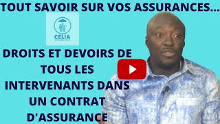 les différents intervenants dun contrat dassurance Droits et devoirs [upl. by Kcirre]