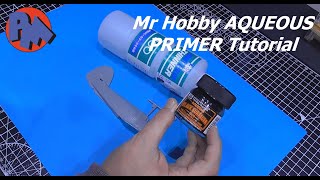 Mr Hobby AQUEOUS PRIMER Tutorial [upl. by Camm175]