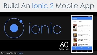 Ionic 2 Mobile App in Under 60 Minutes [upl. by Poll]