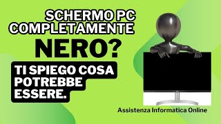 SCHERMO NERO PC Scopri come RISOLVERE [upl. by Norry]