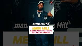 The Management Scam Exposed How Meek Mill Almost Got Trapped in a Bad Deal [upl. by Genny533]