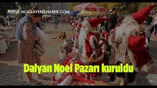 Dalyan Noel Pazarı yapıldı [upl. by Alber352]