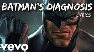 Gotham City Syndicatez  Batmans Diagnosis  Rap Battle Official Lyrics ♪ [upl. by Wahl]