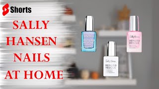 SALLY HANSEN NAILS AT HOME  Repair  Rescue Collection  Perfect Nails at Home shorts [upl. by Am]