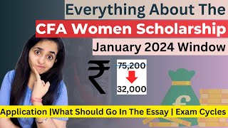 CFA Women Scholarship January 2024 Window  Essay Points amp Applicable Exam Windows [upl. by Aidnis]