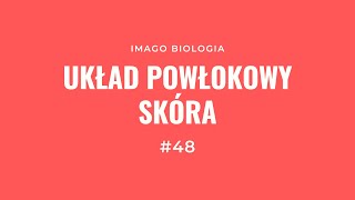 Układ powłokowy Skóra [upl. by Chiang]