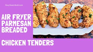 Air Fryer Parmesan Breaded Chicken Tenders Strips [upl. by Hedberg]