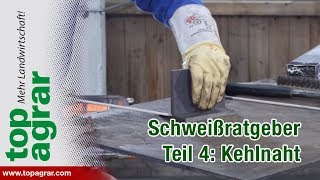 Tutorial Videoratgeber  Schweißen mit Christoph  Teil 4 Kehlnaht [upl. by Lejeune]