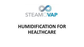 Humidification for Healthcare [upl. by Sidran]