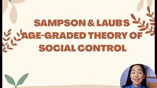 Sampson and Laubs Age Graded Theory of Informal Social Control [upl. by Sidras]