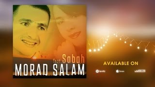 Min Yarna Ouranam  Morad Salam ft Sabah Official Audio [upl. by Ohl797]