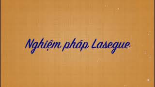 Nghiệm pháp Lasegue [upl. by Veedis]