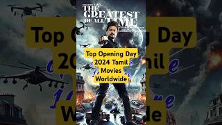 Top Opening Day 2024 Tamil Movies Worldwide tamilmovie vettaiyan kanguva vijay rajnikanth [upl. by Khichabia]