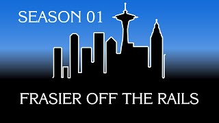 Frasier Season 01 Frasier Off The Rails [upl. by Smitt599]