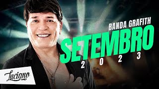 BANDA GRAFITH  SETEMBRO 2K23 LucianoSongs [upl. by Collette]