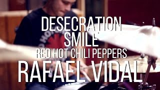 Desecration Smile  Red Hot Chili Peppers  Drum Cover  Rafael Vidal [upl. by Manya]