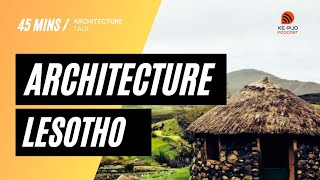 KePuo SO1E01  Architecture Lesotho  Lesotho Youtubers YouTubeLongs [upl. by Fornof]