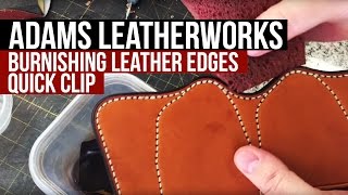 Burnishing Leather Edges [upl. by Kado]