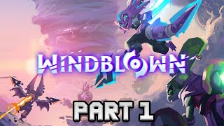 Windblown Gameplay Walkthrough Part 1  No Commentary [upl. by Lemmy]