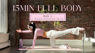 15MIN Full Body Pilates Burn  DAY 5  1 Week Pilates Challenge  madeleineabeid [upl. by Aniale861]