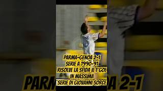 PARMAGENOA 21 SERIE A 199091 LA SFIDA VIENE DECISA DAL 1°GOL IN SERIE A DI GIOVANNI SORCE [upl. by Iclek]