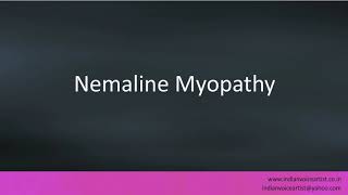 Pronunciation of the words quotNemaline Myopathyquot [upl. by Nosylla]