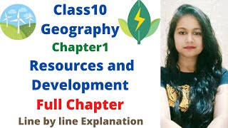 Class10 Geography Chapter 1 Resources and Development full Chapter line by line Explanation [upl. by Keegan]