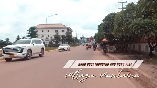 Nong Bouathongand and Nong Ping village Vientiane street View [upl. by Gunning]