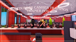 SizzleBurger V5 Trainings  Cashier Trainer POV [upl. by Cowey]