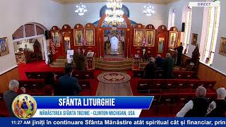 🔴 LIVE Sfânta Liturghie 25 martie  Mănăstirea Sfânta Treime Clinton MichiganUSA25martie2024 [upl. by Nohsed734]