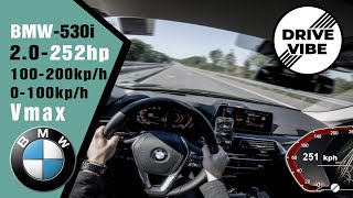 4k BMW 530i G30 2020 252hp  POV  0100  100200 kph Autobahn  Vmax  TopSpeed [upl. by Cutler431]