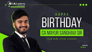 A Teacher Like No Other CA Mayur Sanghavis Special Birthday Surprise [upl. by Ainirtac]