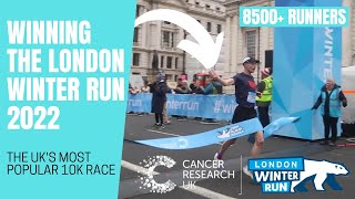 WINNING THE LONDON WINTER RUN 2022 UKS MOST POPULAR 10K RACE [upl. by Alber]