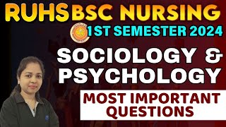 RUHS BSC Nursing 1st Sem  Imp Ques OF SOCIOLOGY  Imp Ques PSYCHOLOGY  ruhs previous year paper [upl. by Zoie841]